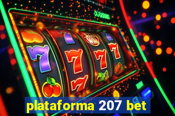 plataforma 207 bet